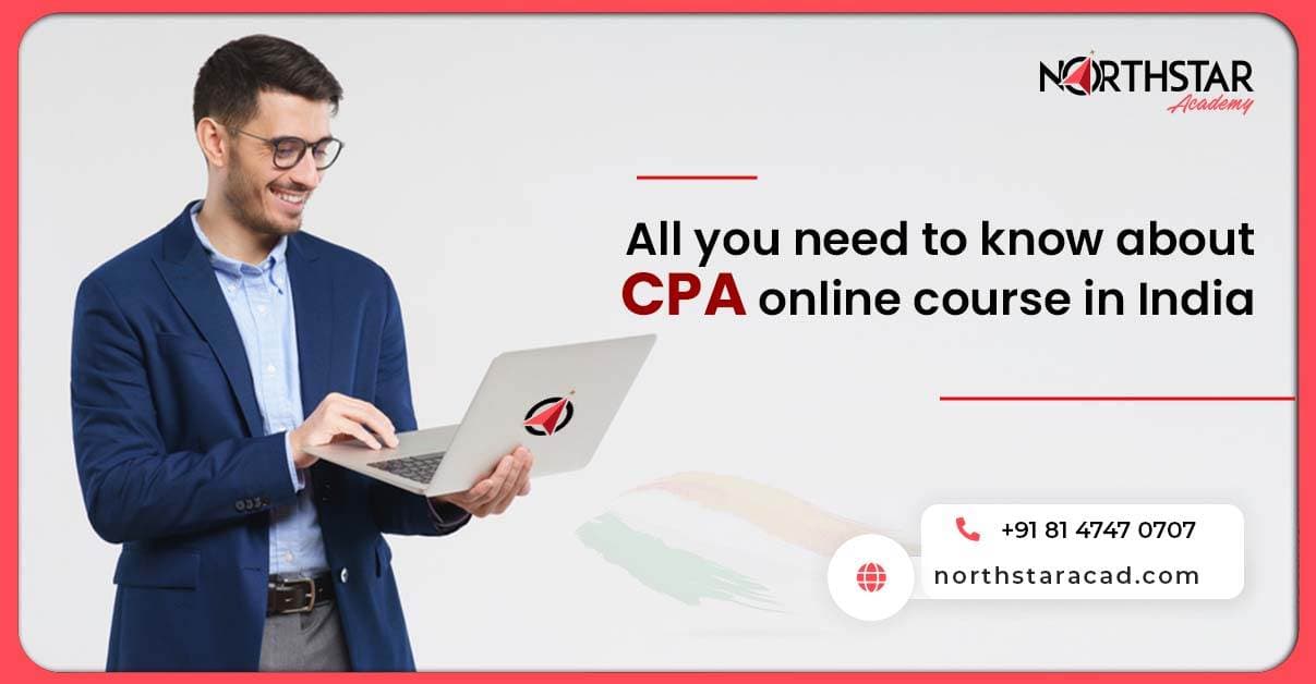 All You Need to Know About CPA Online Course in India           
